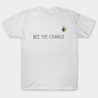 Bee the Change T-Shirt